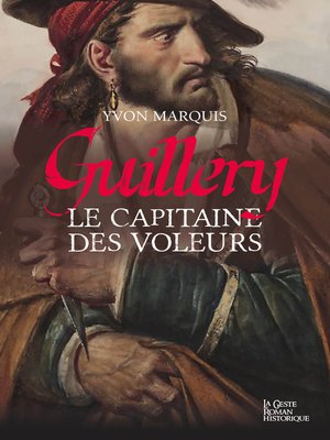 cover image of Guillery, le capitaine des voleurs